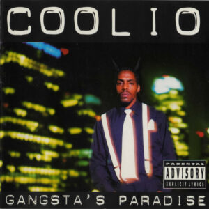 Coolio – Gangsta's Paradise