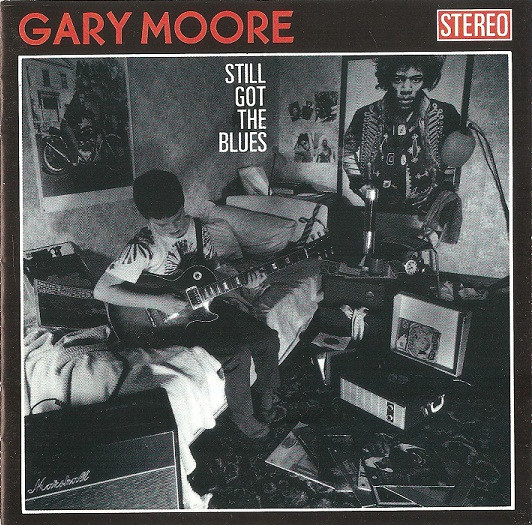 Gary Moore – Still Got The Blues