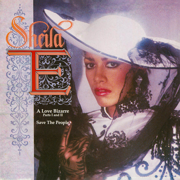Sheila E. – A Love Bizarre / Save The People