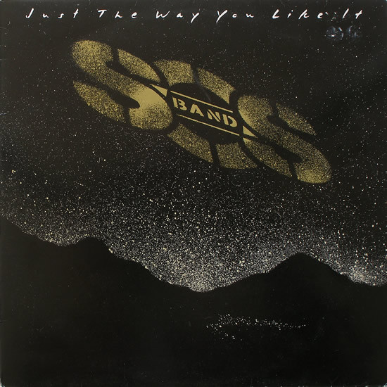 The S.O.S. Band – Just The Way You Like It